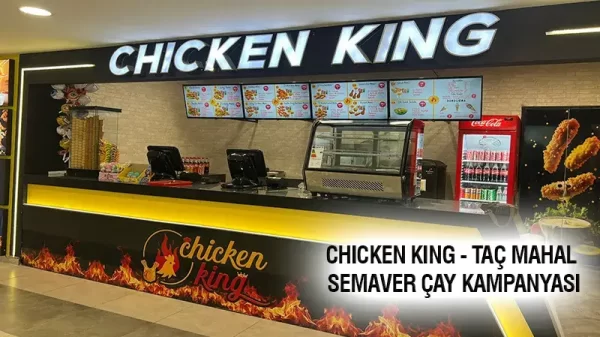 Tavşanlı Bedesten AVM Chicken King çıtır tavuk menüsü ve Taç Mahal Cafe manzarasında hediye semaver çayı kampanya görseli