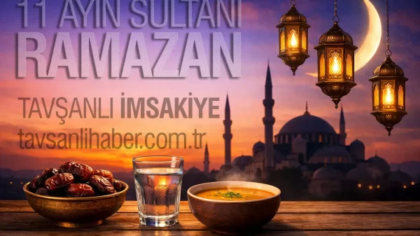2026 Tavşanlı Ramazan İmsakiyesi iftar ve sahur vakitleri tablosu ve cami manzarası